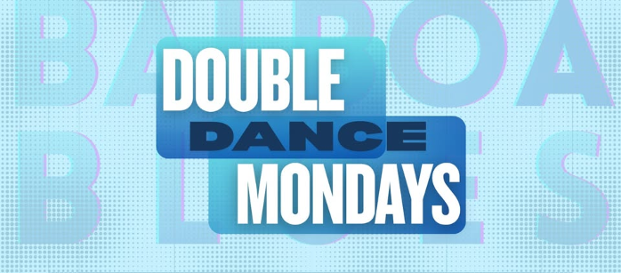 Double Dance Mondays- Blues and Balboa