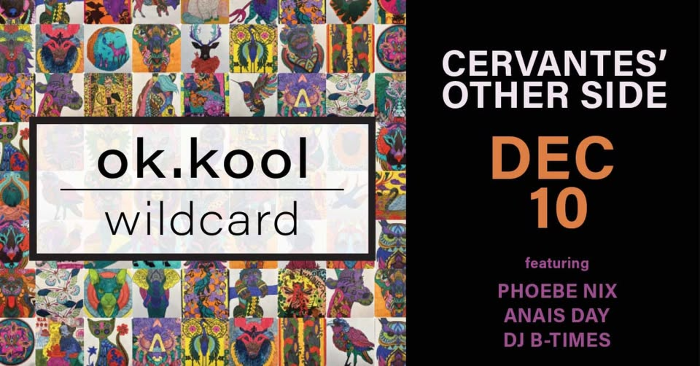 ok.kool w/ Phoebe Nix, Anais Day, DJ b-Times