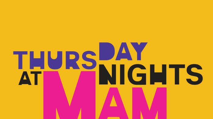 Thursday Nights at MAM (Pay-What-You-Wish Admission)