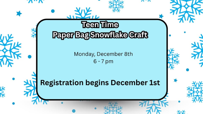 Teen Time - Paper Bag Snowflake Craft