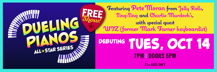 Dueling Pianos featuring Pete Moran (from Jelly Rolls, Sing-Sing & Murdoch's) - FREE Event!