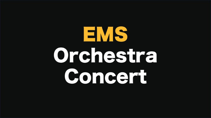 EMS 6th/7th/8th Grade Orchestra Concert