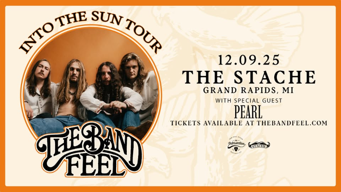 THE BAND FEEL - Into The Sun Tour at The Stache - Grand Rapids, MI