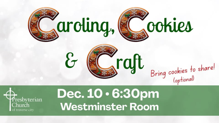 Caroling, Cookies, & Craft!