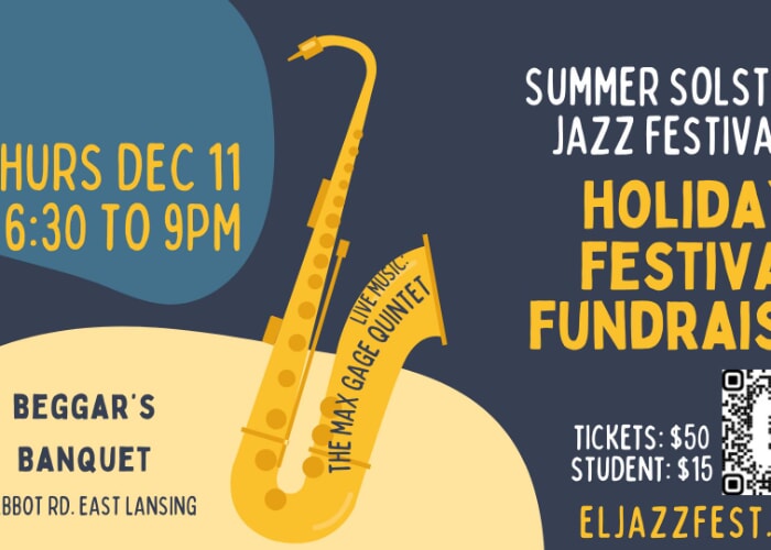 East Lansing Summer Solstice Jazz Festival Holiday Fundraiser