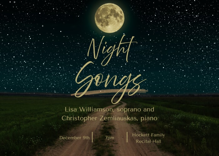 Night Songs: Lisa Williamson, soprano and Christopher Zemliauskas, piano