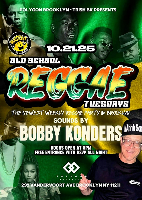 OLD SCHOOL REGGAE TUESDAYS @POLYGONBK w/ MASSIVE B