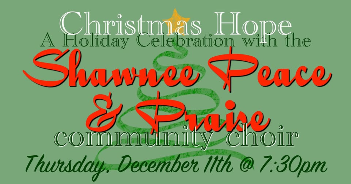 Christmas Hope: A Holiday Celebration with the Shawnee Peace & Praise Community Choir