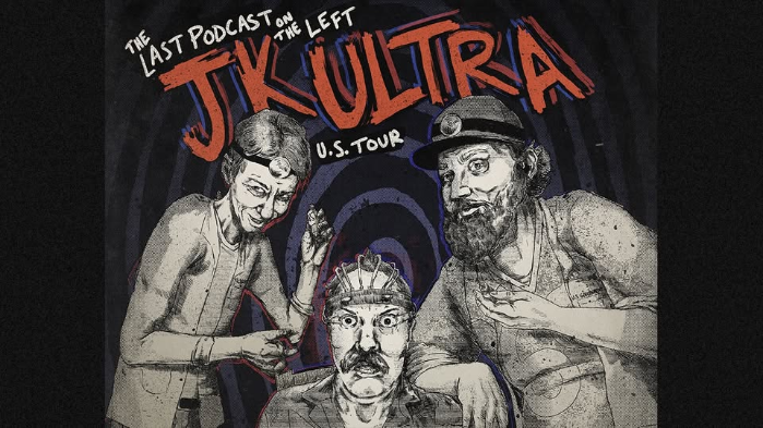 TWO NIGHTS: LAST PODCAST ON THE LEFT - JK Ultra Tour