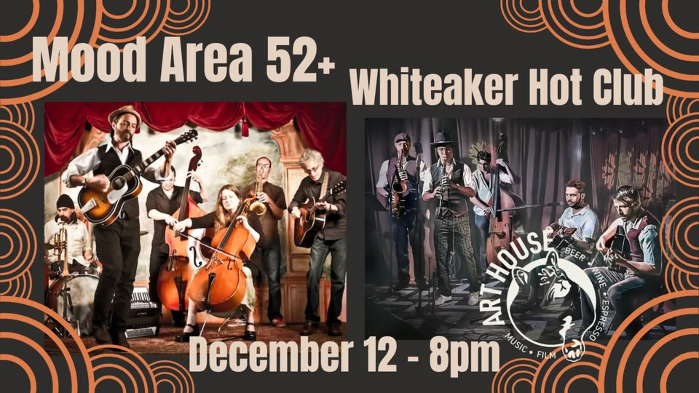 Mood Area 52 + Whiteaker Hot Club
