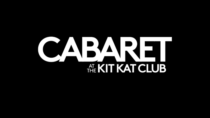 Cabaret at the Kit Kat Club (Recommended for ages 13 and up)