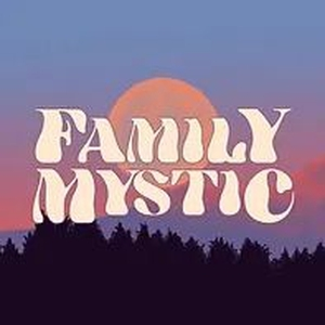 Family Mystic & Hard Maybe & Object Heavy