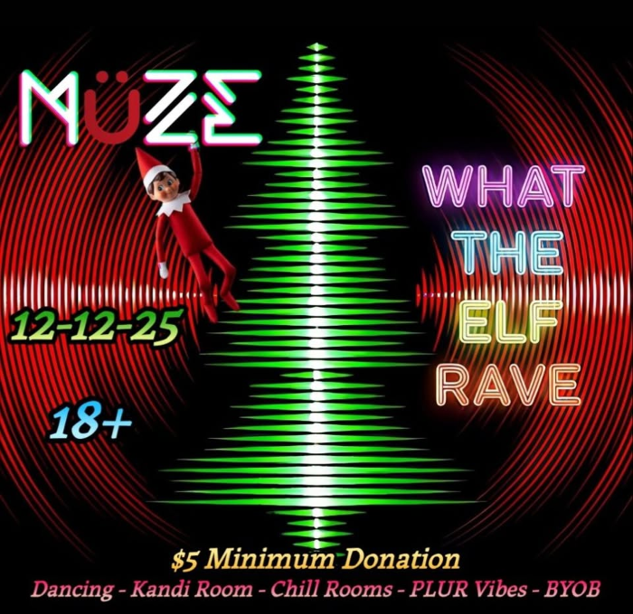 MüZE: What The Elf Rave