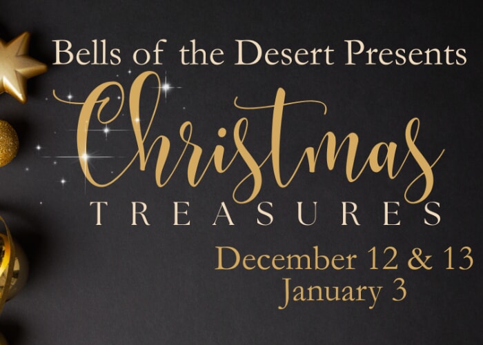 Bells of the Desert Christmas Concert: Christmas Treasures