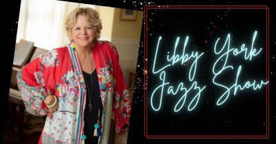 Libby York Jazz Show