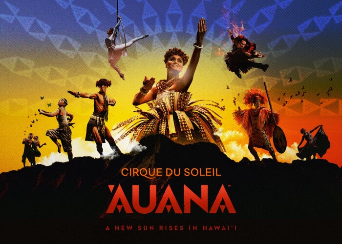 Cirque du Soleil 'Auana