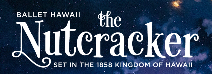 Ballet Hawaii's The Nutcracker