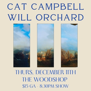 Will Orchard and Cat Campbell at The Woodshop