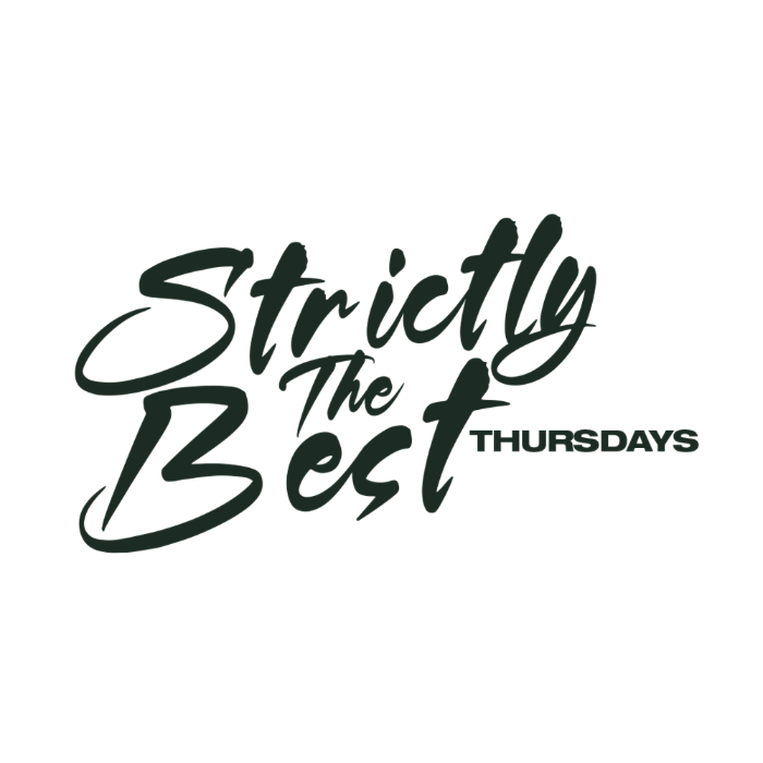 Strictly The Best Thursdays (Everyone Free $10 Drinks & $30 Hookah)