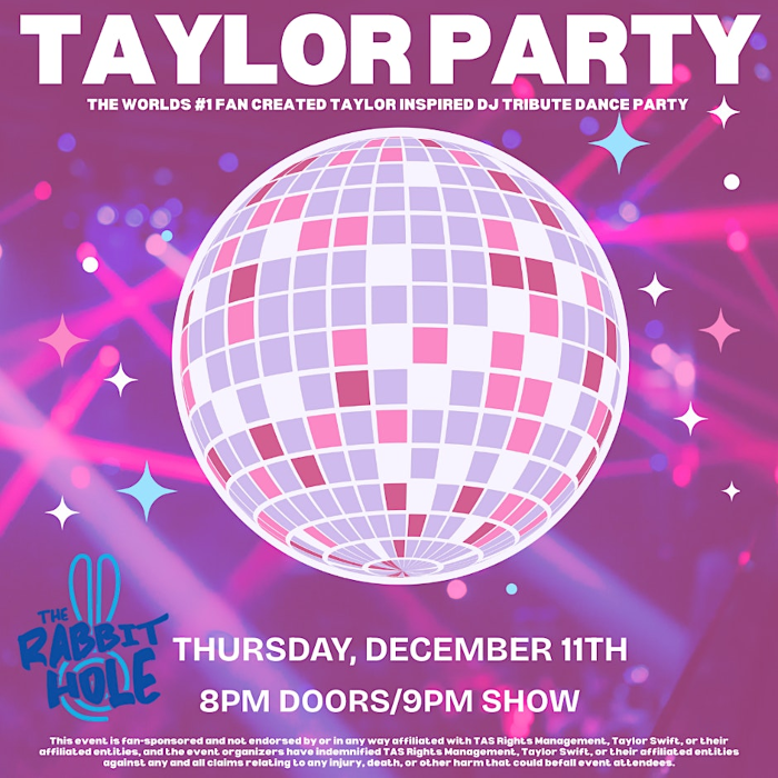 DJ SWIFTIE's T.S. DANCE PARTY FAREWELL TOUR