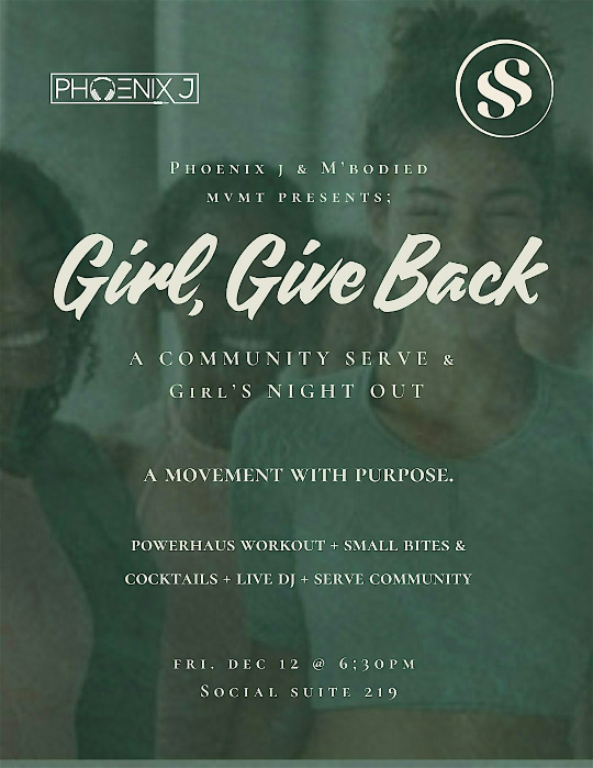 Girl, Give Back: A Community Serve & Girls Night Out