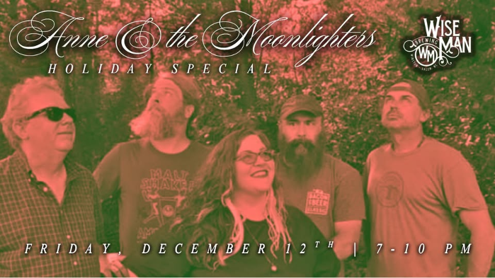 Anne & the Moonlighters Holiday Special at Wise Man