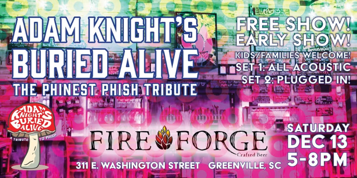 Adam Knight's Buried Alive - The Phinest Phish Tribute at Fireforge