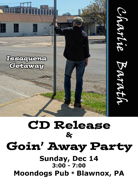 Charlie Barath CD Release/Goin' Away Party