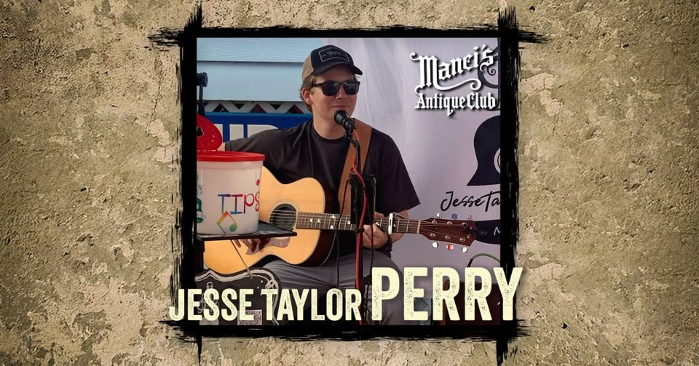 Jesse Taylor Perry LIVE at Manci's Antique Club