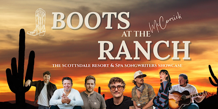 Boots at The Ranch: The Scottsdale Resort Songwriters Showcase