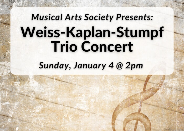 Weiss-Kaplan-Stumpf Trio Concert