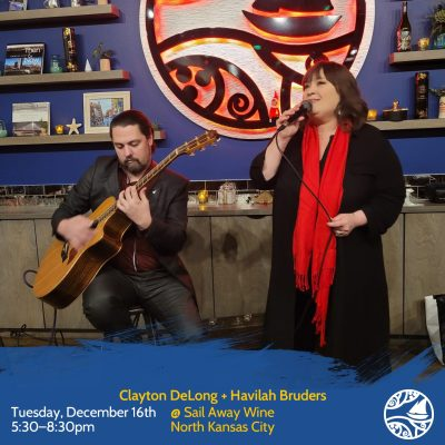 Clayton DeLong + Havilah Bruders: Live Music Tuesdays at Sail Away Wine
