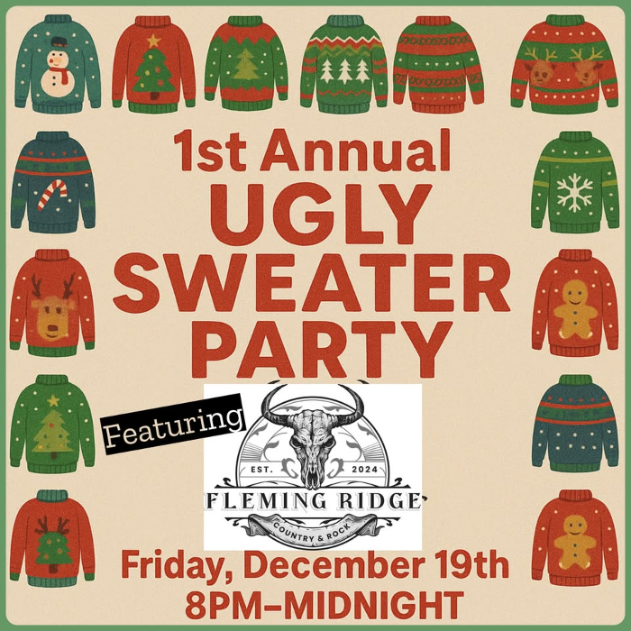 1st Annual Ugly Sweater Party feat. Fleming Ridge