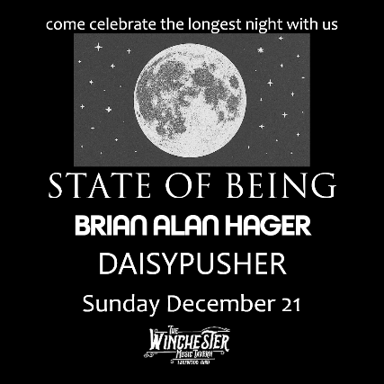 State of Being, Brian Alan Hager, & Daisypusher