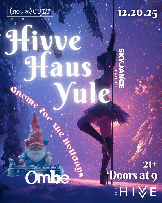 Yule Haus: Hivve