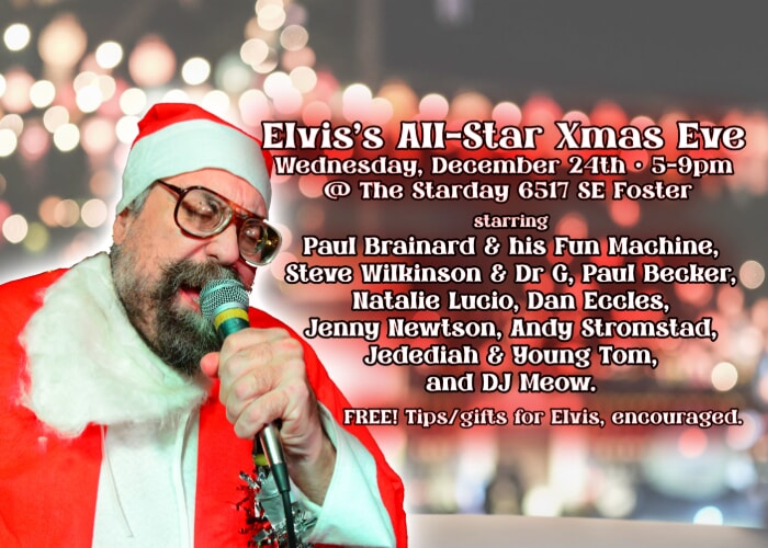 Portland Elvis's All-Star Xmas Eve Extravaganza!