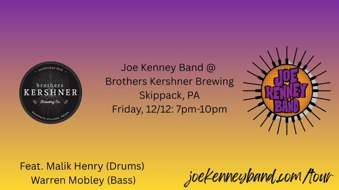 Joe Kenney Band @ Brothers Kershner Brewing