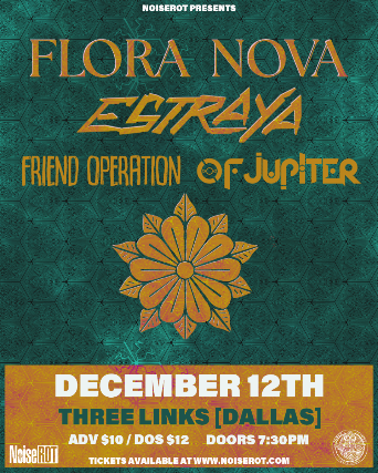 NoiseROT Presents: Flora Nova, Estraya & More!