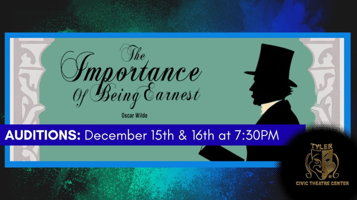 AUDITIONS: The Importance of Being Earnest