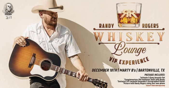 Randy Rogers Whiskey Lounge VIP Experience - Bartonville, TX