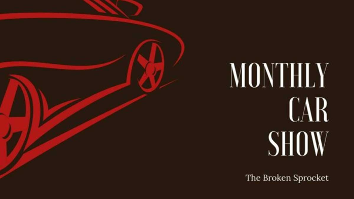 Monthly Car Show at The Broken Sprocket