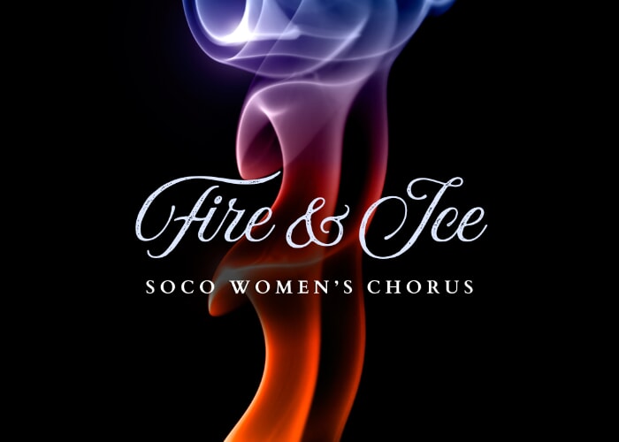 SoCo Women's Chorus Winter Concert: Fire & Ice