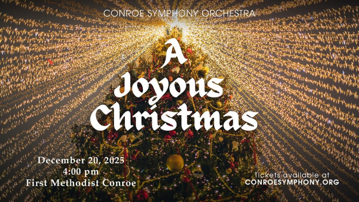 Conroe Symphony Orchestra Presents: A Joyous Christmas