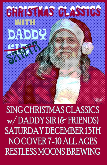Christmas Classics with Daddy Sir and Friends