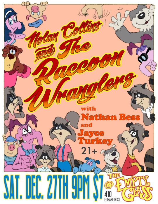 Nolan Collins & The Raccoon Wranglers with Nathan Bess and Jayce Turkey