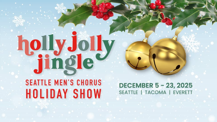 Holly Jolly Jingle - Seattle Men's Chorus Holiday Show