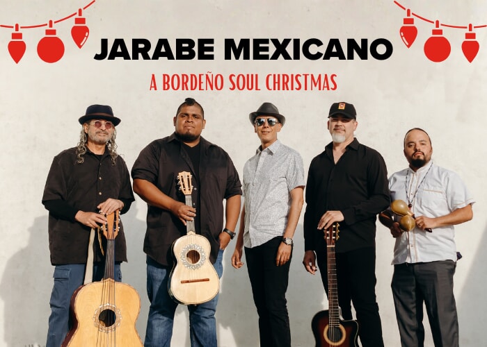 Jarabe Mexicano: A Bordeño Soul Christmas