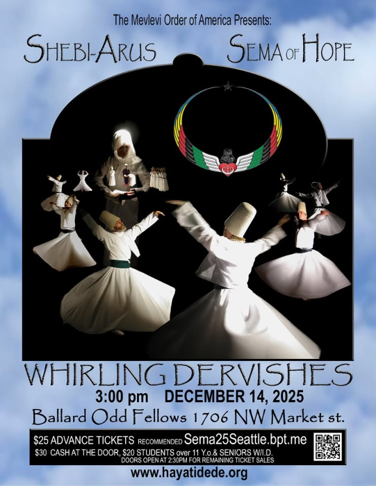 Sema of Hope, the Ceremony of the Whirling Dervishes