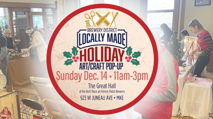 Brewery District MKE Locally Made Art & Craft Pop-Up December 14, 2025