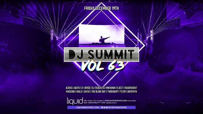 DJ Summit 63 at Liquid | Madison, WI
